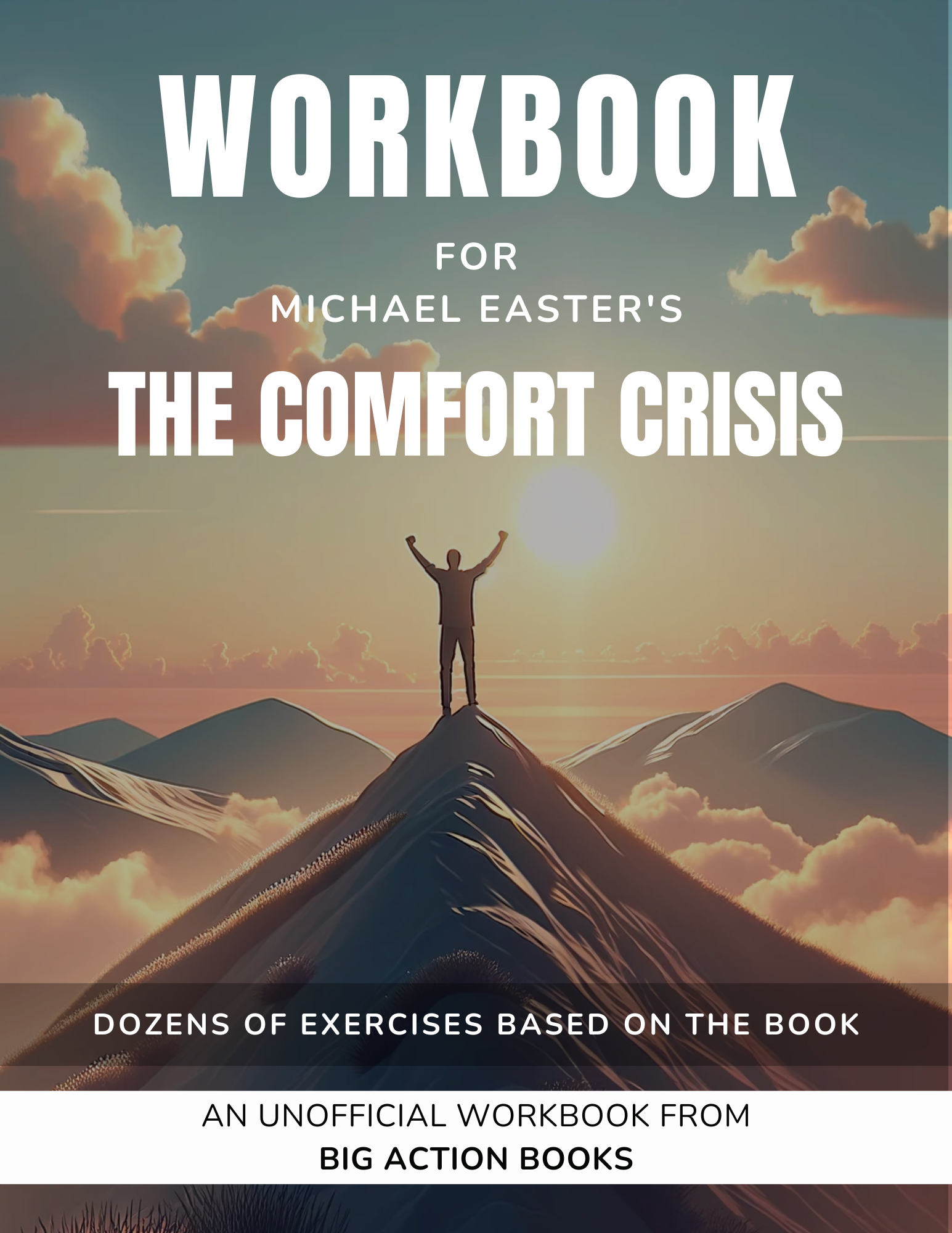 Workbook For Comfort Crisis By Michael Easter – Big Action Books