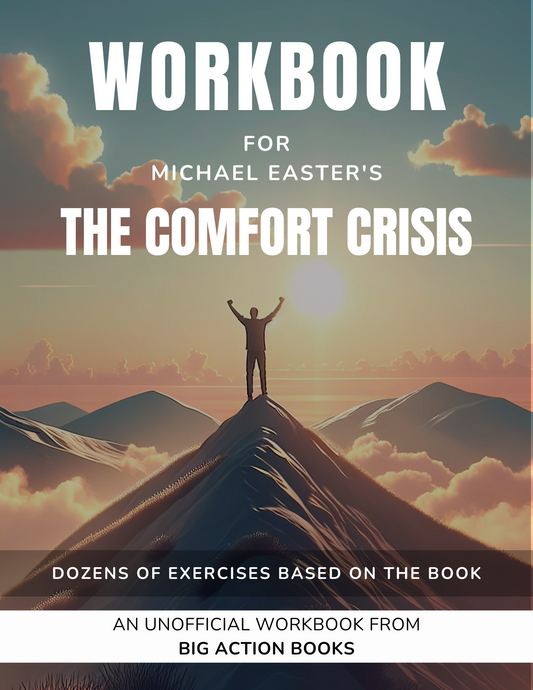 Workbook for Comfort Crisis by Michael Easter