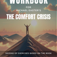 Workbook For Michael Easter's The Comfort Crisis