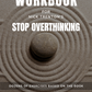 Workbook for Stop Overthinking by Nick Trenton