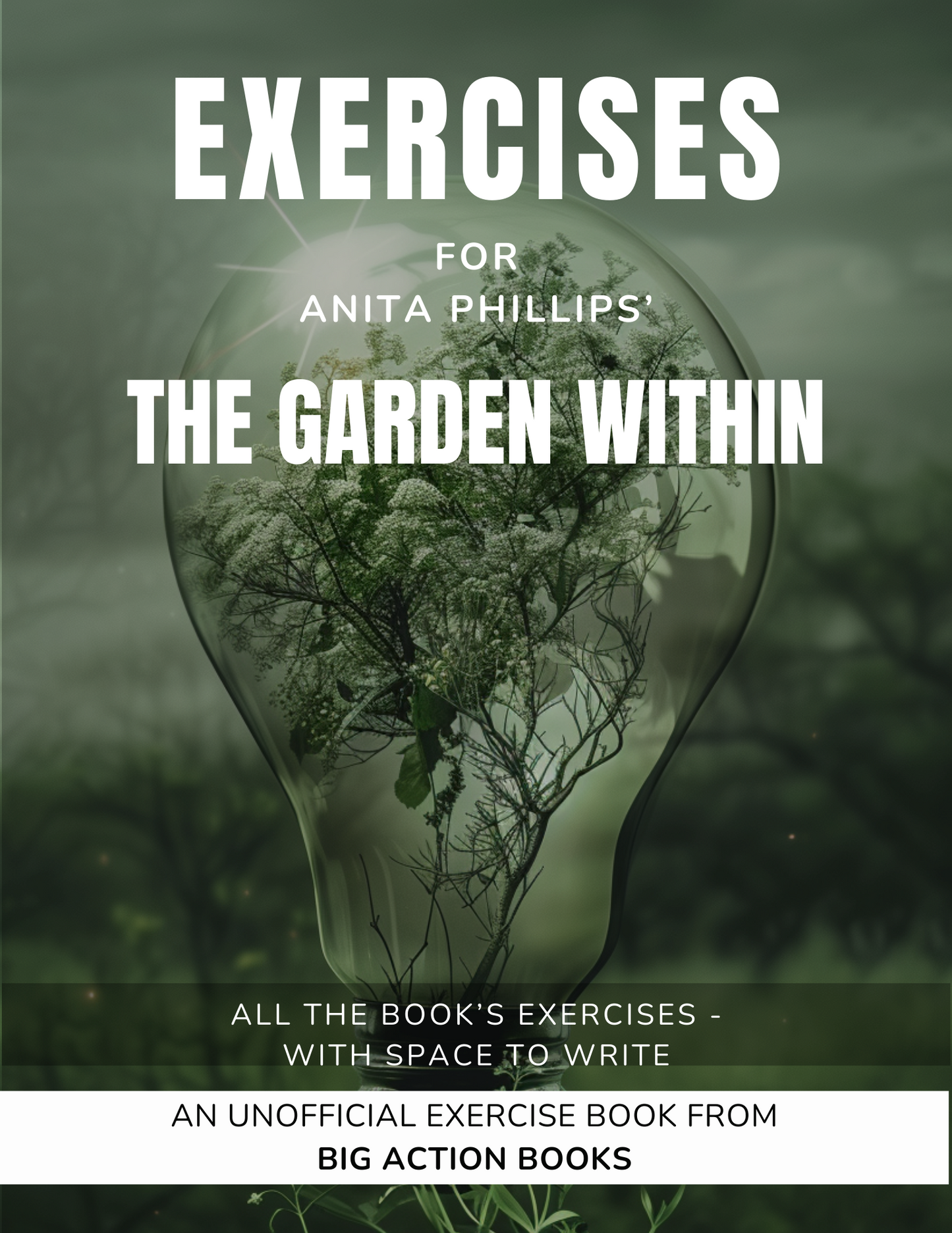 Exercise book for The Garden Within by Anita Phillips