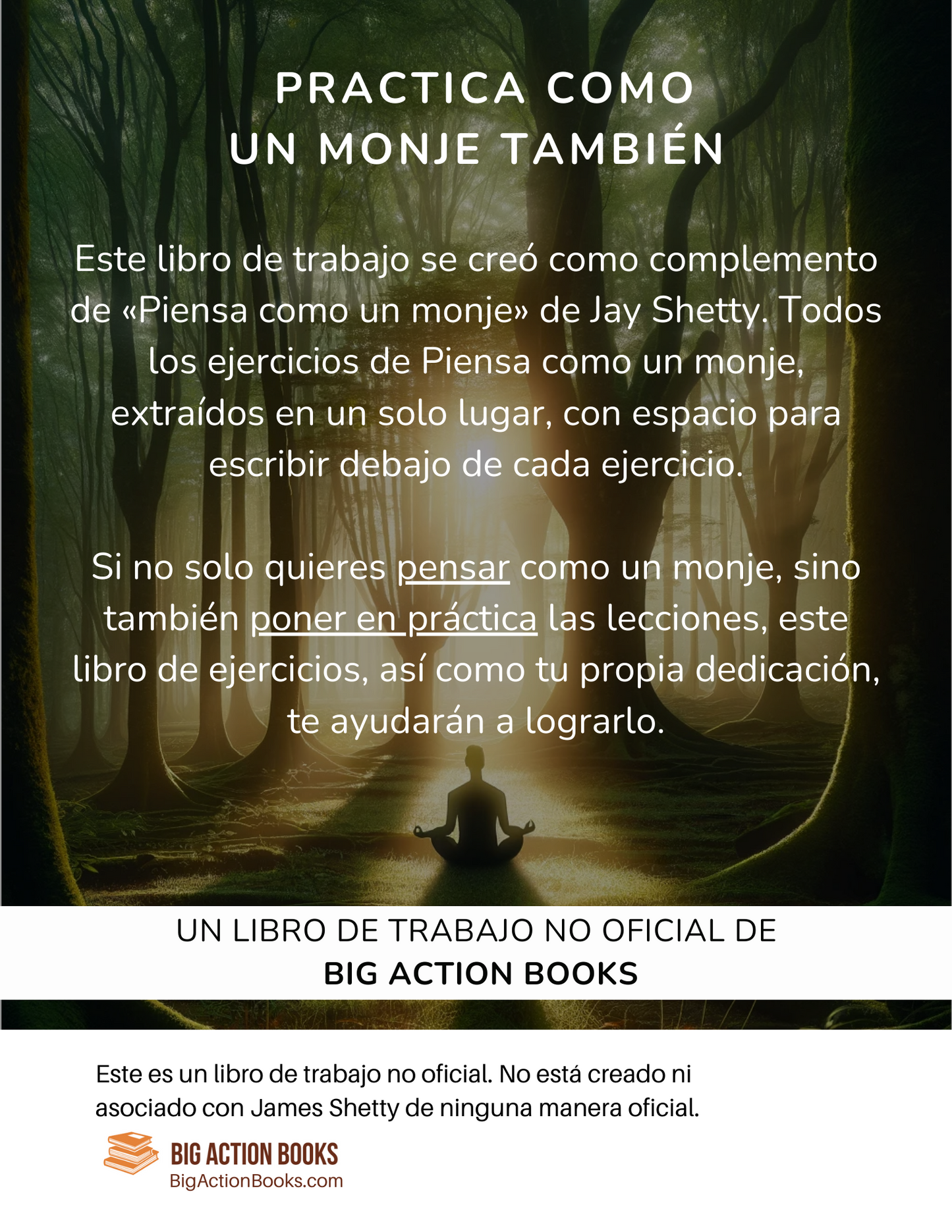 Cuaderno de trabajo para la obra de Jay Shetty - Piensa como un monje